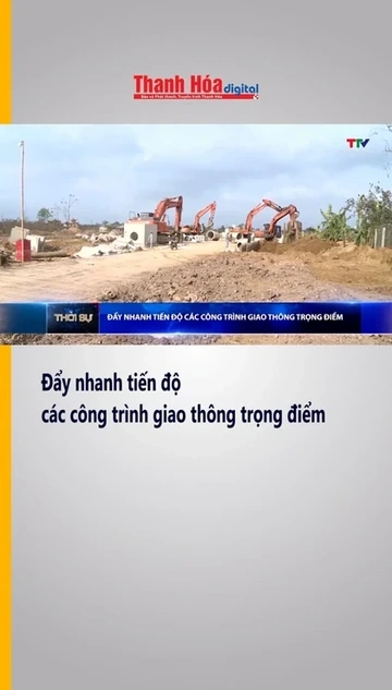 Đẩy nhanh tiến độ các công trình giao thông trọng điểm