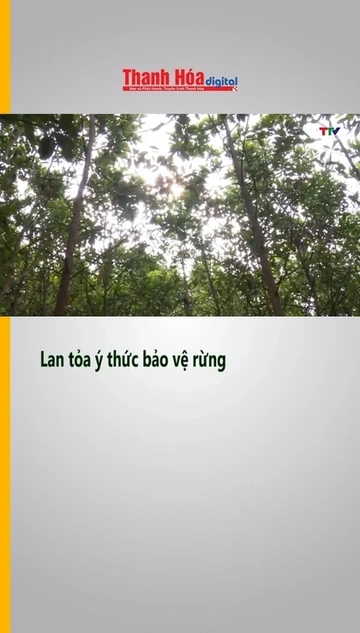 Lan tỏa ý thức bảo vệ rừng