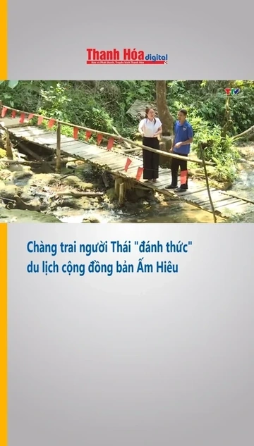 Chàng trai người Thái "đánh thức" du lịch cộng đồng bản Ấm Hiêu