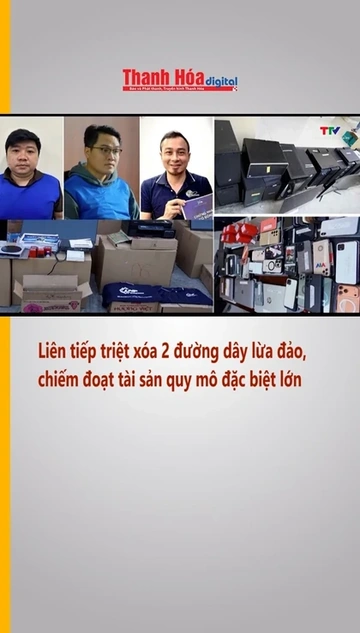 Liên tiếp triệt xóa 2 đường dây lừa đảo, chiếm đoạt tài sản quy mô đặc biệt lớn
