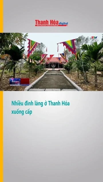 Nhiều đình làng ở Thanh Hóa xuống cấp