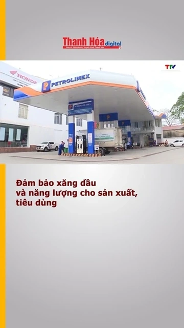 Đảm bảo xăng dầu và năng lượng cho sản xuất, tiêu dùng