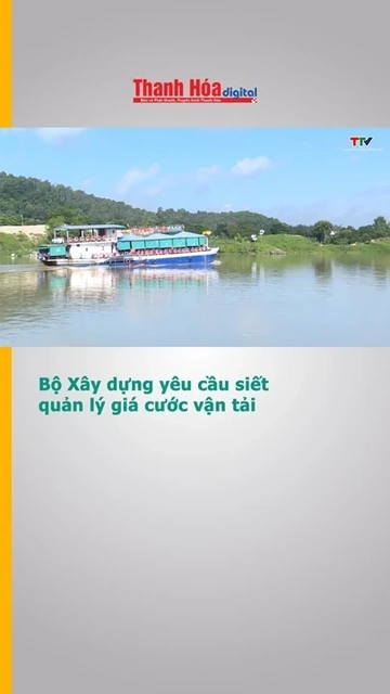 Bộ Xây dựng yêu cầu siết quản lý giá cước vận tải