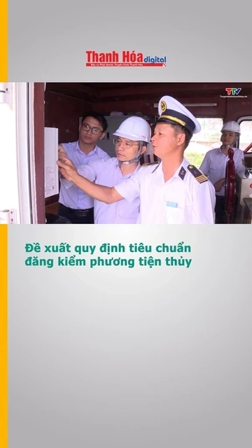 Đề xuất quy định tiêu chuẩn đăng kiểm phương tiện thủy