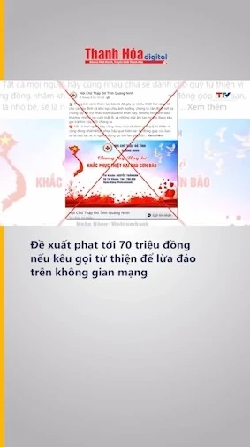 Đề xuất phạt tới 70 triệu đồng nếu kêu gọi từ thiện để lừa đảo trên không gian mạng