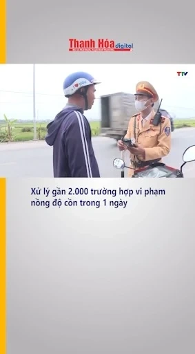 Xử lý gần 2.000 trường hợp vi phạm nồng độ cồn trong 1 ngày