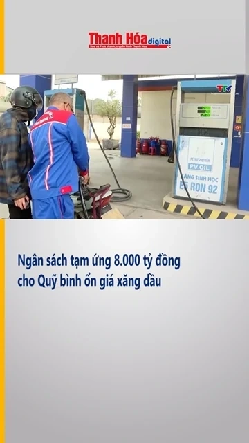 Ngân sách tạm ứng 8.000 tỷ đồng cho Quỹ bình ổn giá xăng dầu