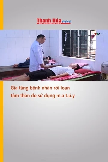Gia tăng bệnh nhân rối loạn tâm thần do sử dụng ma túy