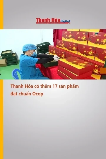 Thanh Hóa có thêm 17 sản phẩm đạt chuẩn Ocop