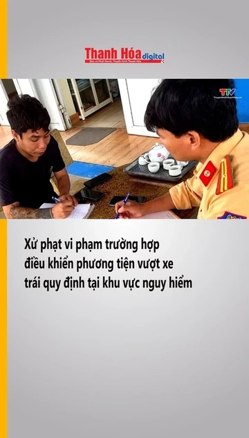 Xử phạt vi phạm trường hợp điều khiển phương tiện vượt xe trái quy định tại khu vực nguy hiểm