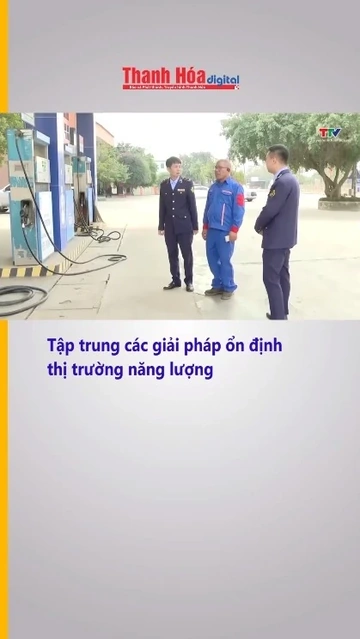 Tập trung các giải pháp ổn định thị trường năng lượng