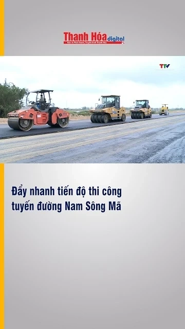 Đẩy nhanh tiến độ thi công tuyến đường Nam Sông Mã