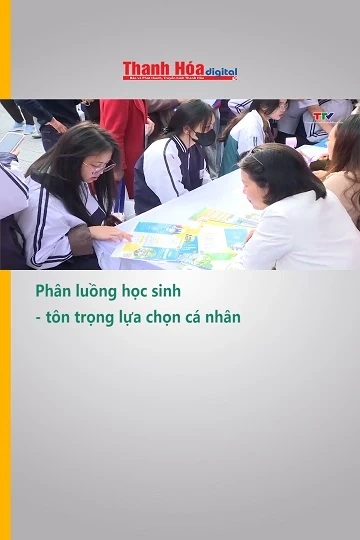 Phân luồng học sinh - tôn trọng lựa chọn cá nhân