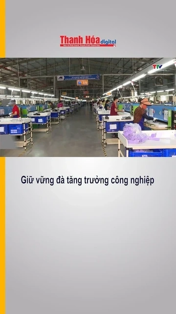 Giữ vững đà tăng trưởng công nghiệp