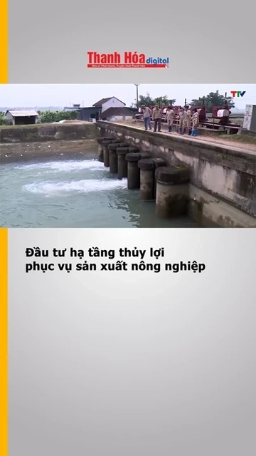 Đầu tư hạ tầng thủy lợi phục vụ sản xuất nông nghiệp