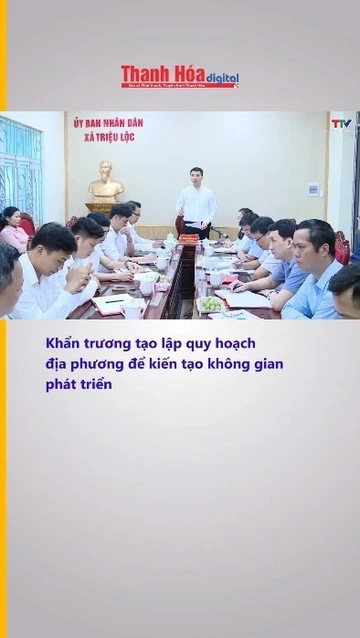 Khẩn trương tạo lập quy hoạch địa phương để kiến tạo không gian phát triển