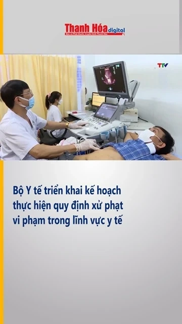 Bộ Y tế triển khai kế hoạch thực hiện quy định xử phạt vi phạm trong lĩnh vực y tế