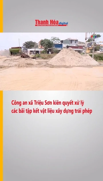Công an xã Triệu Sơn kiên quyết xử lý các bãi tập kết vật liệu xây dựng trái phép