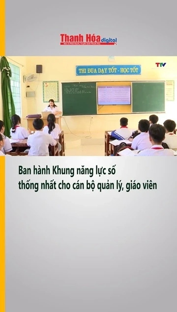 Ban hành Khung năng lực số thống nhất cho cán bộ quản lý, giáo viên