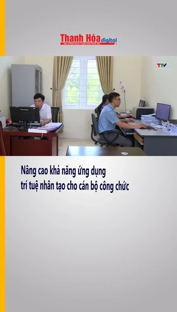 Nâng cao khả năng ứng dụng trí tuệ nhân tạo cho cán bộ công chức