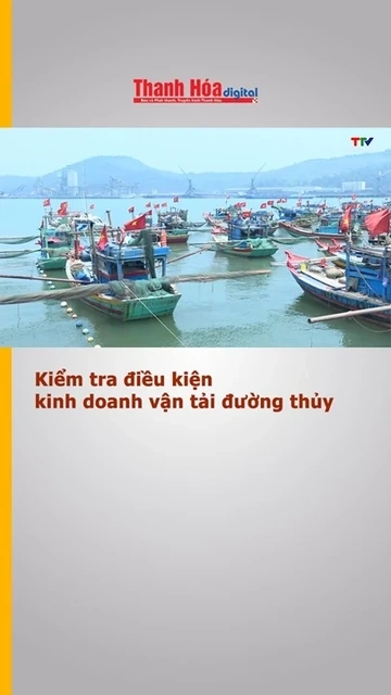 Kiểm tra điều kiện kinh doanh vận tải đường thủy