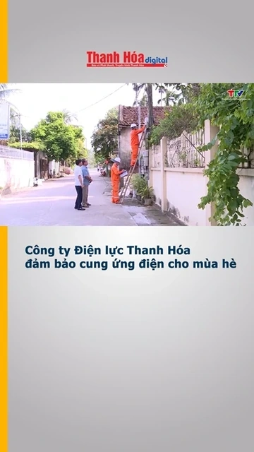 Công ty Điện lực Thanh Hóa đảm bảo cung ứng điện cho mùa hè