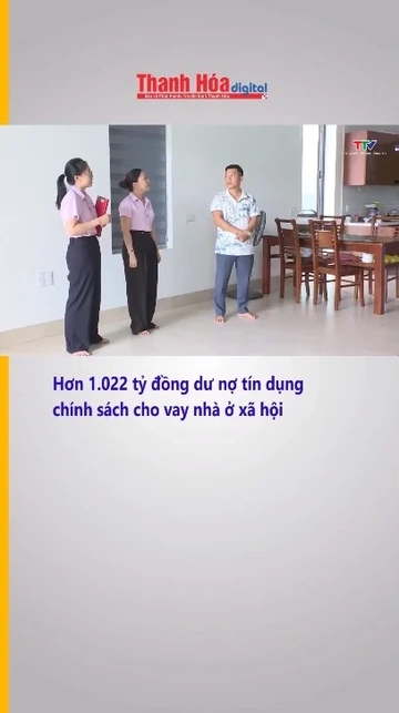 Hơn 1.022 tỷ đồng dư nợ tín dụng chính sách cho vay nhà ở xã hội