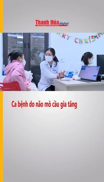 Ca bệnh do não mô cầu gia tăng