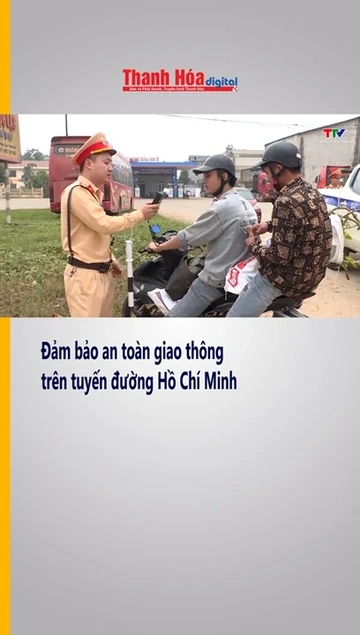 Đảm bảo an toàn giao thông trên tuyến đường Hồ Chí Minh