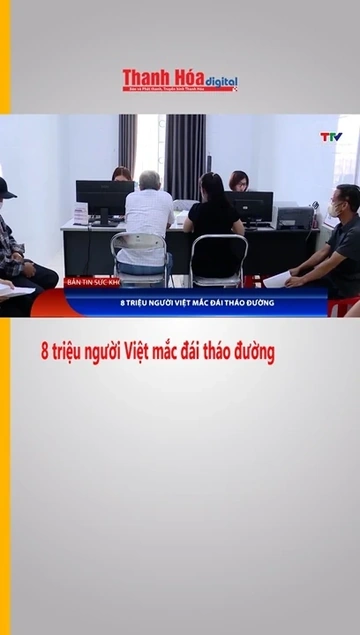 8 triệu người Việt mắc đái tháo đường