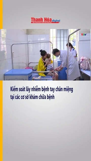 Kiểm soát lây nhiễm bệnh tay chân miệng tại các cơ sở khám chữa bệnh