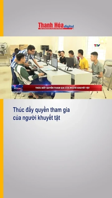 Thúc đẩy quyền tham gia của người khuyết tật