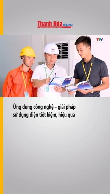 Ứng dụng công nghệ – giải pháp sử dụng điện tiết kiệm, hiệu quả