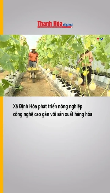 Xã Định Hòa phát triển nông nghiệp công nghệ cao gắn với sản xuất hàng hóa
