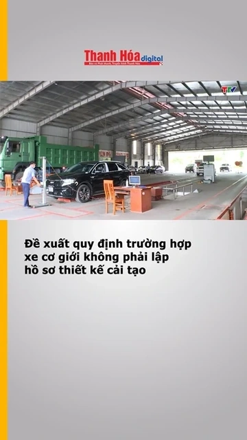 Đề xuất quy định trường hợp xe cơ giới không phải lập hồ sơ thiết kế cải tạo