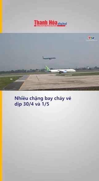 Nhiều chặng bay cháy vé dịp 30/4 và 1/5