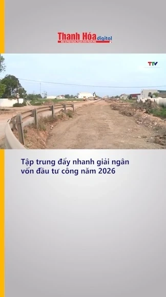 Tập trung đẩy nhanh giải ngân vốn đầu tư công năm 2026