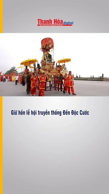 Giữ hồn lễ hội truyền thống Đền Độc Cước