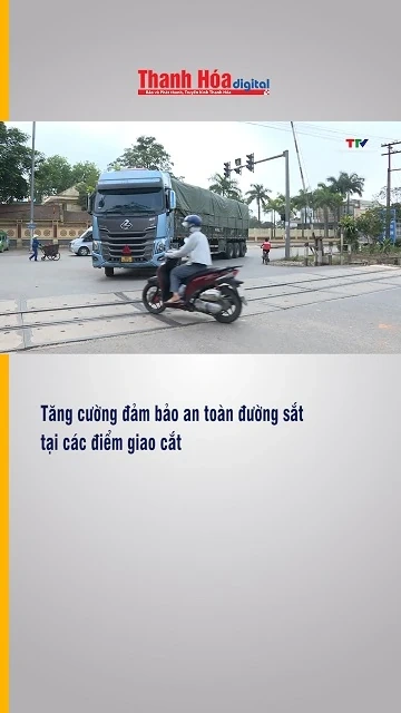 Tăng cường đảm bảo an toàn đường sắt tại các điểm giao cắt