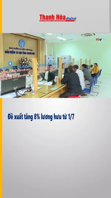 Đề xuất tăng 8% lương hưu từ 1/7