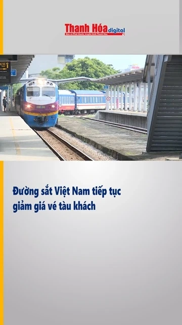 Đường sắt Việt Nam tiếp tục giảm giá vé tàu khách