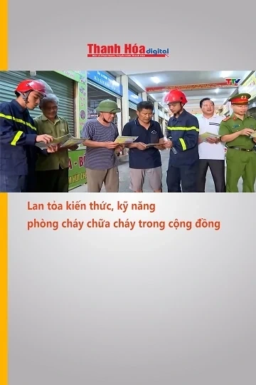 Lan tỏa kiến thức, kỹ năng phòng cháy chữa cháy trong cộng đồng