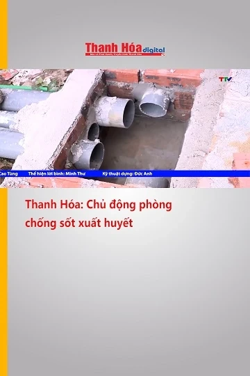 Thanh Hóa: Chủ động phòng chống sốt xuất huyết