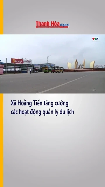 Xã Hoằng Tiến tăng cường các hoạt động quản lý du lịch