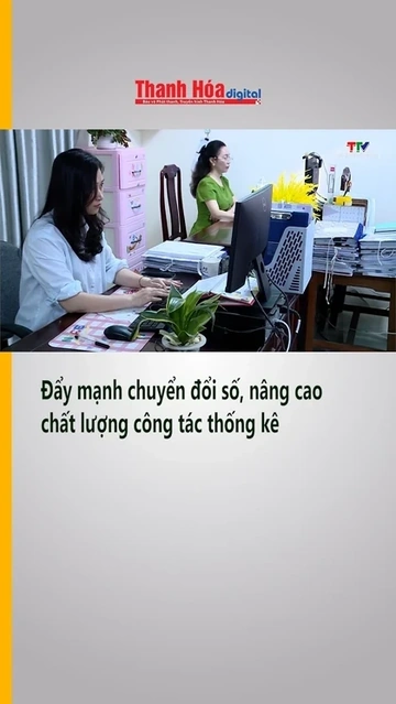 Đẩy mạnh chuyển đổi số, nâng cao chất lượng công tác thống kê