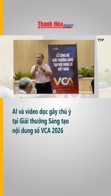 AI và video dọc gây chú ý tại Giải thưởng Sáng tạo nội dung số VCA 2026