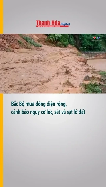 Bắc Bộ mưa dông diện rộng, cảnh báo nguy cơ lốc, sét và sạt lở đất