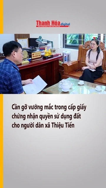 Cần gỡ vướng mắc trong cấp giấy chứng nhận quyền sử dụng đất cho người dân xã Thiệu Tiến