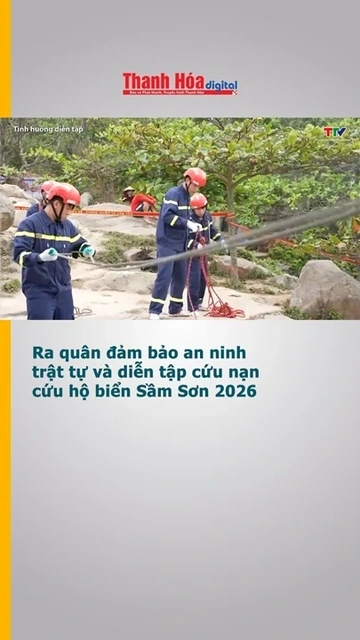 Ra quân đảm bảo an ninh trật tự và diễn tập cứu nạn cứu hộ biển Sầm Sơn 2026