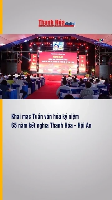 Khai mạc Tuần văn hóa kỷ niệm 65 năm kết nghĩa Thanh Hóa - Hội An